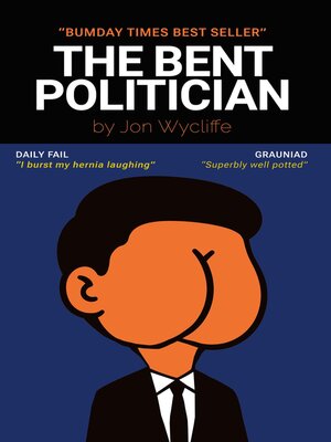 cover image of The Bent Politician